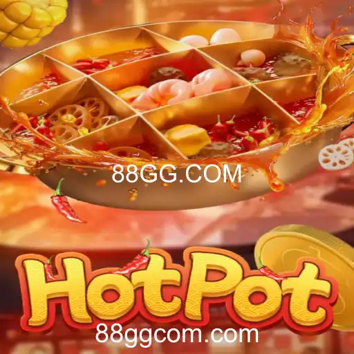 Explorando o Jogo Hotpot e sua Conexão com 88GG.COM